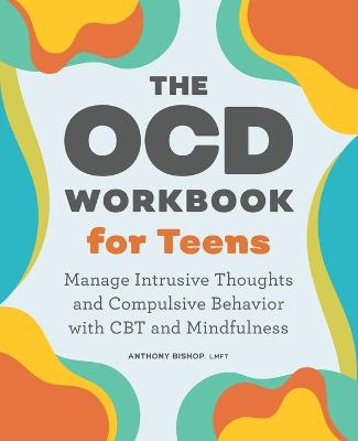 Book cover for The OCD Workbook for Teens