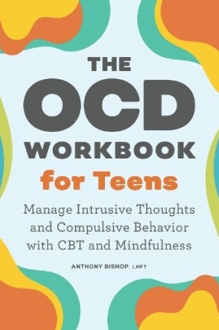 Cover of The OCD Workbook for Teens