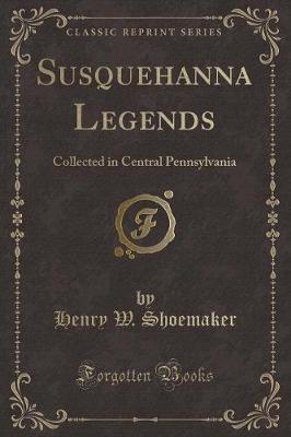 Book cover for Susquehanna Legends