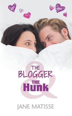 Book cover for The Blogger and the Hunk