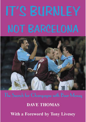 Book cover for It's Burnley Not Barcelona