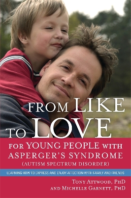 Book cover for From Like to Love for Young People with Asperger's Syndrome (Autism Spectrum Disorder)