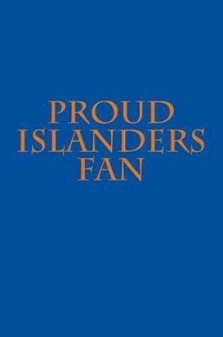 Cover of Proud Islanders Fan