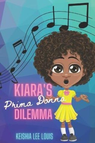 Cover of Kiara's Prima Donna Dilemma