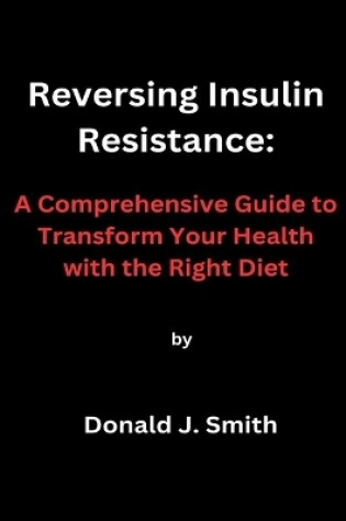 Cover of Reversing Insulin Resistance