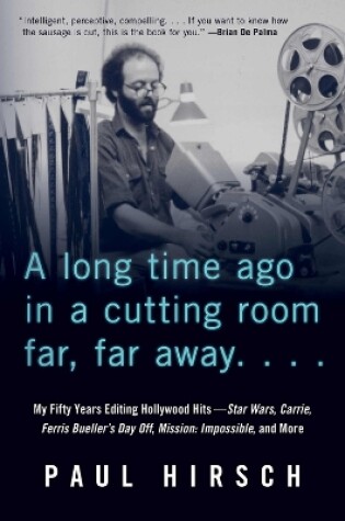 Cover of A Long Time Ago in a Cutting Room Far, Far Away