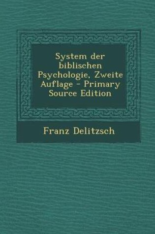 Cover of System Der Biblischen Psychologie, Zweite Auflage