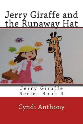 Cover of Jerry Giraffe and the Runaway Hat