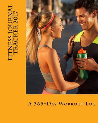 Book cover for Fitness Journal Tracker 2017