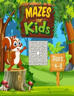 Book cover for Mazes for kids ages 4-8