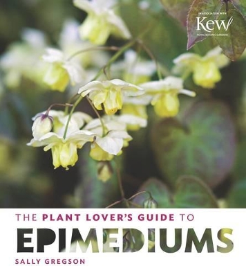 Book cover for Plant Lover's Guide to Epimediums