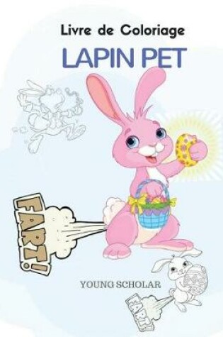 Cover of Livre de Coloriage Lapin Pet