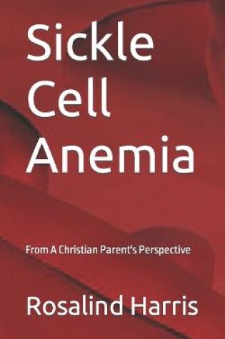 Cover of Sickle Cell Anemia