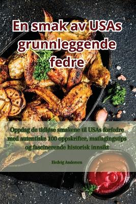 Cover of En smak av USAs grunnleggende fedre