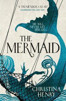 The Mermaid by Christina Henry