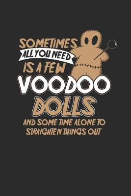 Book cover for Sometimes All You Need Is A Few Voodoo