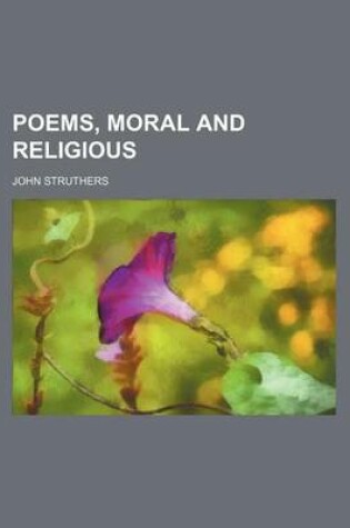 Cover of Poems, Moral and Religious