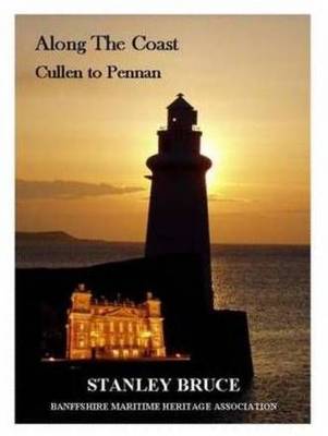 Cover of Along the Coast - Cullen to Pennan