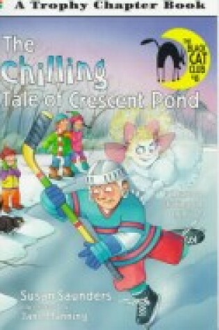 Cover of The Chilling Tale of Crescent Pond