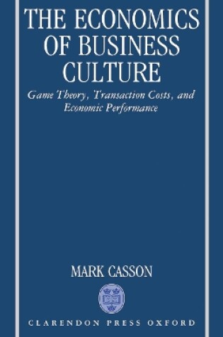 Cover of The Economics of Business Culture