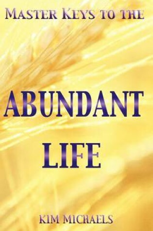 Cover of Master Keys to the Abundant Life