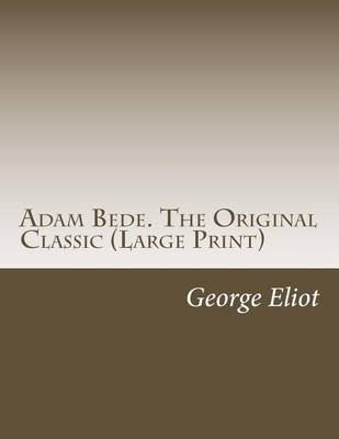 Book cover for Adam Bede. the Original Classic