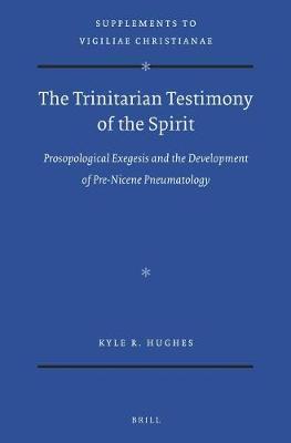 Book cover for The Trinitarian Testimony of the Spirit