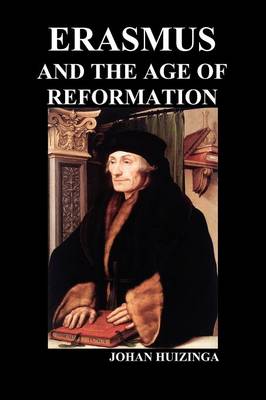 Book cover for Erasmus and the Age of Reformation (Paperback)