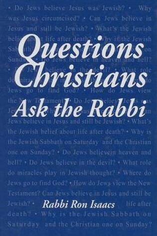 Cover of Questions Christians Ask the Rabbi