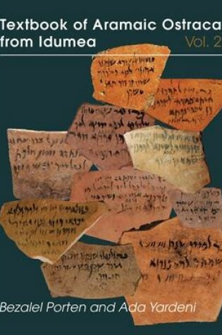 Cover of Textbook of Aramaic Ostraca from Idumea, volume 2