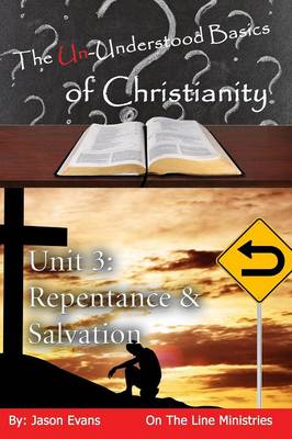 Book cover for The Un-Understood Basics of Christianity Unit 3