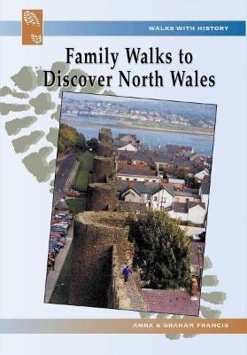 Book cover for Walks with History: Family Walks to Discover North Wales