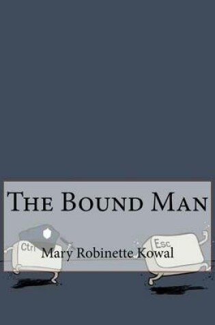 Cover of The Bound Man