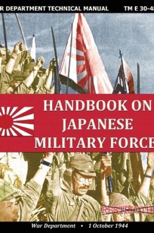 Cover of Handbook on Japanese Military Forces War Department Technical Manual