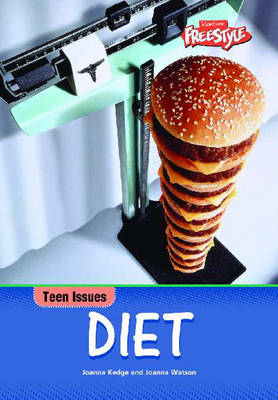 Book cover for Freestyle Teen Issues: Diet