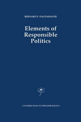 Cover of Elements of Responsible Politics