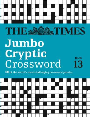 Book cover for The Times Jumbo Cryptic Crossword Book 13