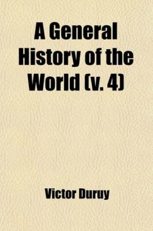 Cover of A General History of the World (Volume 4)