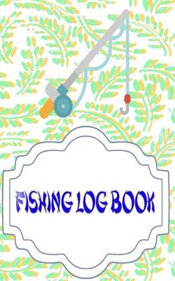 Book cover for Fishing Log Book April