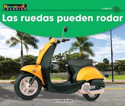 Cover of Las Ruedas Pueden Rodar Leveled Text