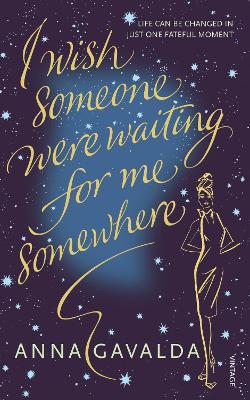 Book cover for I Wish Someone Were Waiting for Me Somewhere