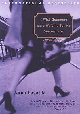 Book cover for I Wish Someone Were Waiting for Me Somewhere