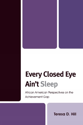 Book cover for Every Closed Eye Ain't Sleep