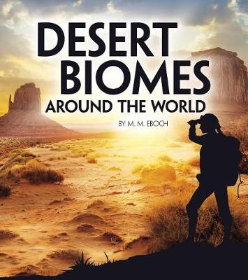 Book cover for Desert Biomes Around the World (Exploring Earths Biomes)