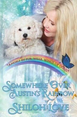 Cover of Somewhere Over Austin's Rainbow