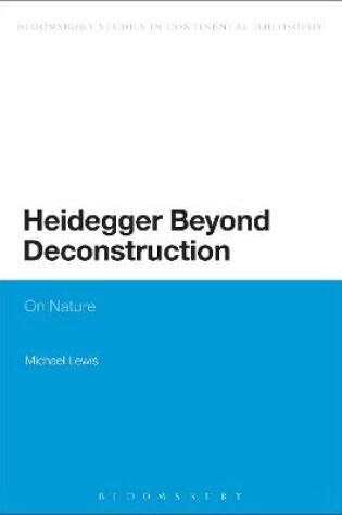Cover of Heidegger Beyond Deconstruction