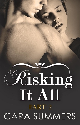 Cover of Risking It All Part 2