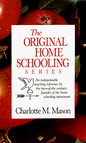 Book cover for Charlotte Mason's Original Homeschooling Series