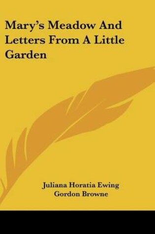 Cover of Mary's Meadow and Letters from a Little Garden