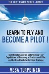 Book cover for Learn to Fly and Become a Pilot!